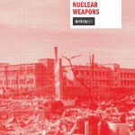 Banning Nuclear Weapons